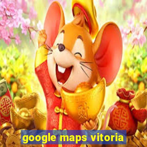 google maps vitoria